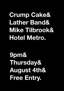 Crump Cake Orchestra, Lather Band + Mike Tillbrook Thurs 4 Aug