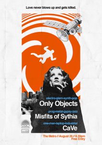 Only Objects, Misfits of Sythia + CaVe 26 Aug