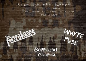 Borrowed Chords, The Monikers and Whyte Fuse Thurs 27 Oct