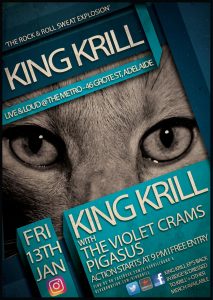 King Krill, Violent Crams + Pigasus Fri 13 JAn