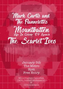Mountbatten, The Scarlet Ives & Mark Curtis and The Flannelettes Fri 5 Jan