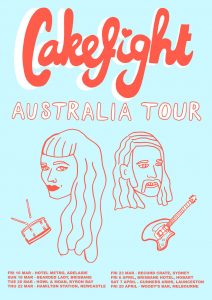 Cakefight - Australian Tour 16 march