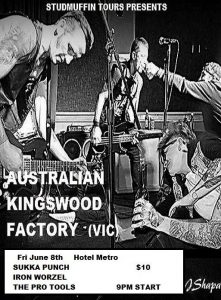 Australian Kingswood Factory (VIC), Sukka Punch + Iron Worzel Fri 8 June